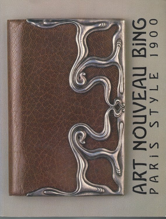 Image for Paris Style 1900; ART NOUVEAU BING Paris Style 1900; ART NOUVEAU BING