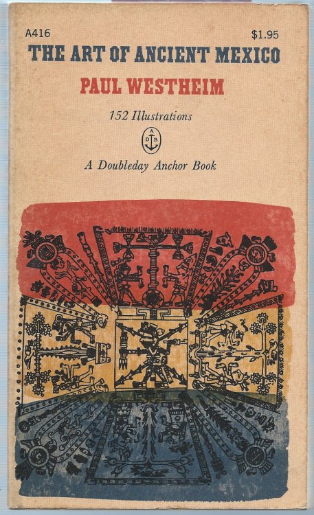 THE ART OF ANCIENT MEXICO