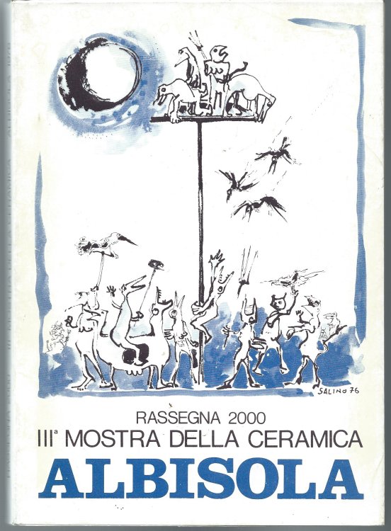 II MOSTRA DELLA CERAMICA ARTIGIANALE E ARTISTICA 1976 - ALBISOLA