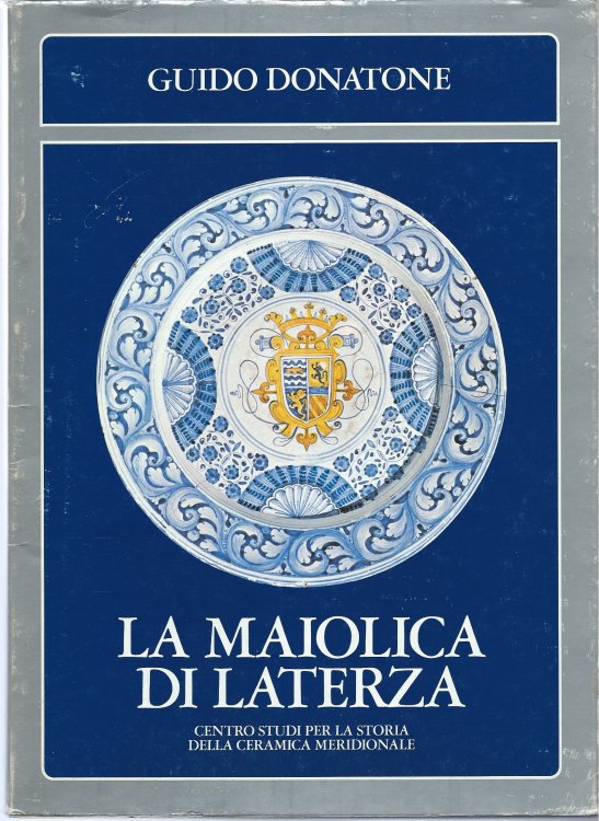 Image for LA MAIOLICA DI LATERZA LA MAIOLICA DI LATERZA
