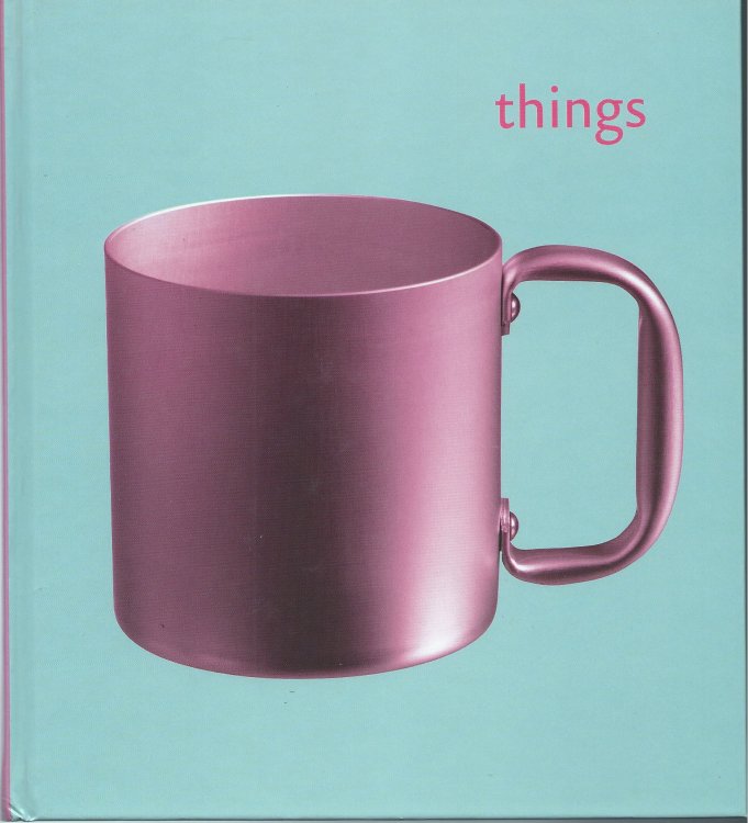 Image for From the Collection of the Museum Boymans Van Beunigen; THINGS From the Collection of the Museum Boymans Van Beunigen; THINGS