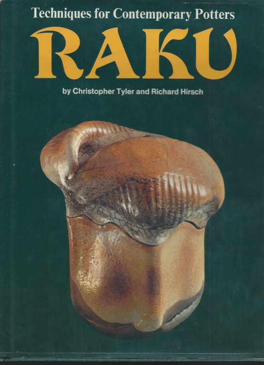 Techniques for Contemporary Potters; RAKU