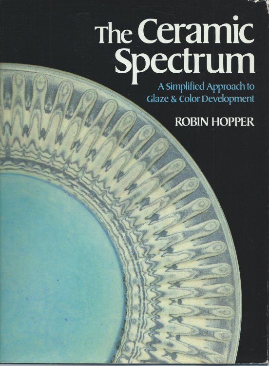 A Simplified Approach to Glaze & Color Development; CERAMIC SPECTRUM
