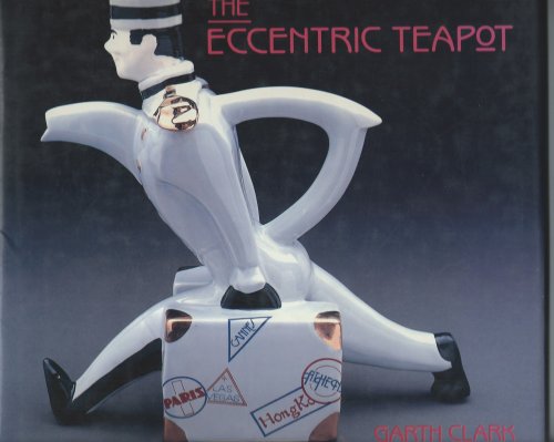 Four Hundred Years of Invention; THE ECCENTRIC TEAPOT