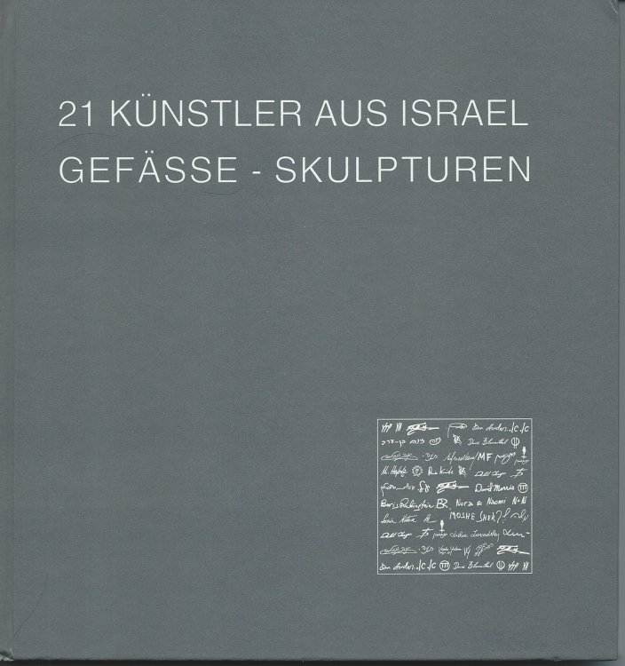 German Text, Mostly Images. ; 21 KUNSTLER AUS ISRAEL GEFASSE - SKULPTUREN