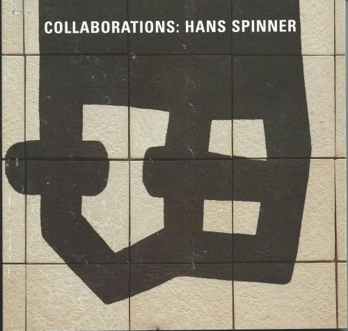 HANS SPINNER; COLLABORATIONS: