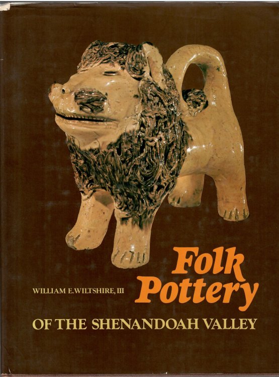 FOLK POTTERY OF THE SHENANDOAH VALLEY