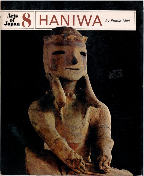 Arts of Japan 8; HANIWA