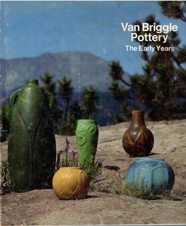 A Retrospective Exhibition, January 19 - March 4, 1975; VAN BRIGGLE POTTERY THE EARLY YEARS