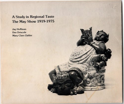 The May Show 1919-1975; A STUDY IN REGIONAL TASTE
