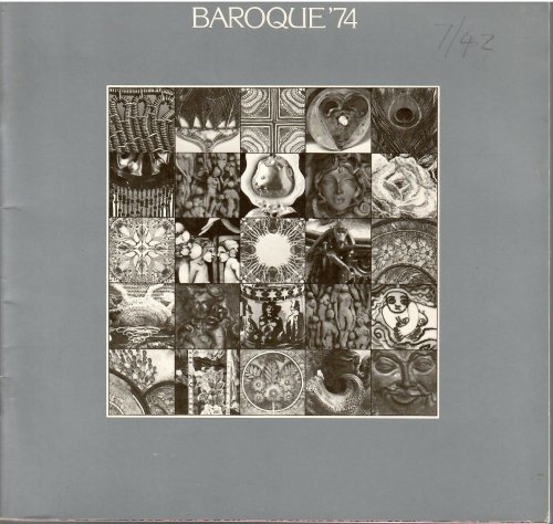Image for January 18 - March 17, 1974; BAROQUE '74 January 18 - March 17, 1974; BAROQUE '74
