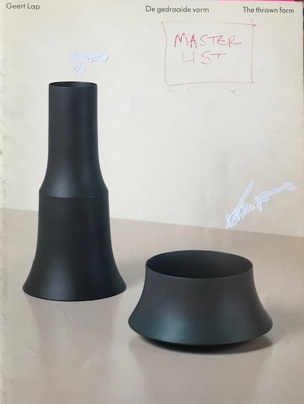 GEERT LAP: THE THROWN FORM