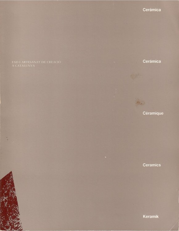 Fad and Creative Craftsmanship in Catalonia; FAD I ARTESANAT DE CREACIO A CATALUNYA