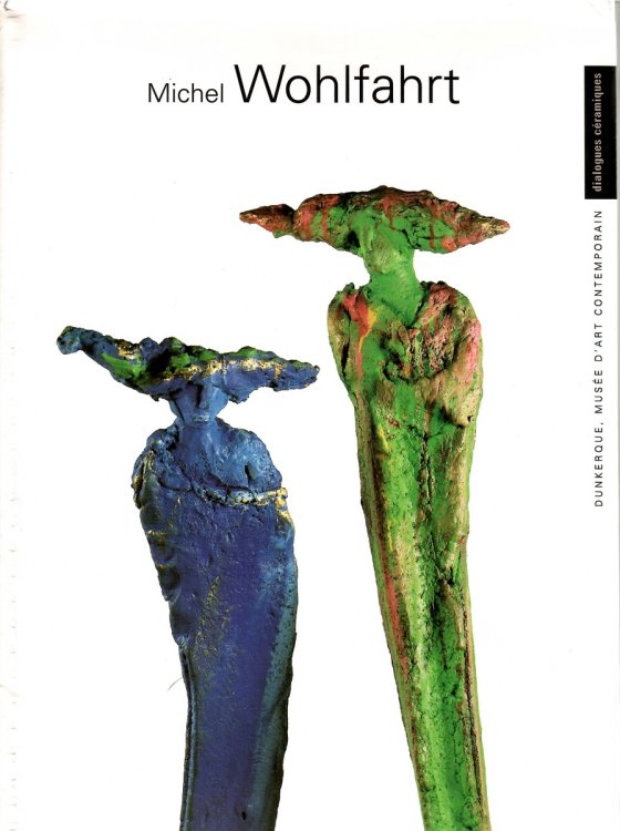 Dialogues Ceramiques; MICHEL WOHLFAHRT