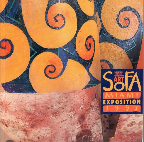 Sculpture Objects Functional Art; SOFA MIAMI EXPOSITION 1997