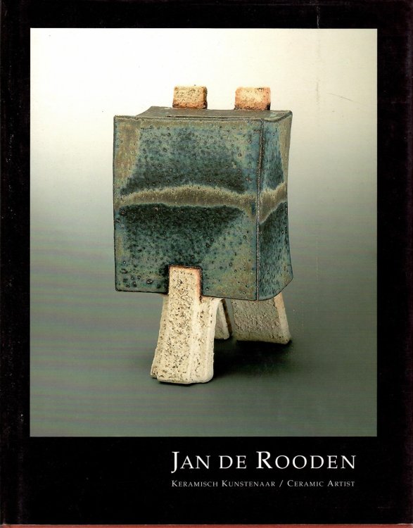 Image for KERAMISCH KUNSTENAAR/CERAMIC ARTIST; JAN DE ROODEN: KERAMISCH KUNSTENAAR/CERAMIC ARTIST; JAN DE ROODEN: