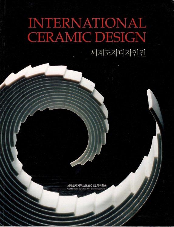 August 10 - October 28, 2001; INTERNATIONAL CERAMIC DESIGN