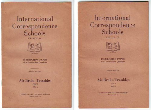 AIR-BRAKE TROUBLES Instruction Paper with Examination Questions, Part 1 & Part 2