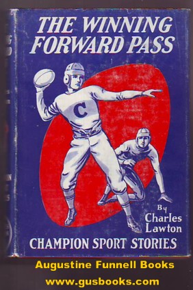 Image for THE WINNING FORWARD PASS, or THE WINNING FORWARD PASS, or