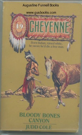 Image for Bloody Bones Canyon (Cheyenne #19) Bloody Bones Canyon (Cheyenne #19)
