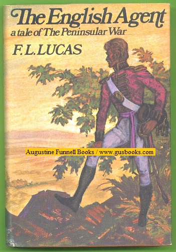 Image for THE ENGLISH AGENT, A Tale of the Peninsular War THE ENGLISH AGENT, A Tale of the Peninsular War