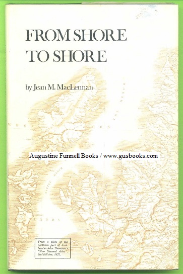 Image for FROM SHORE TO SHORE, The Life and Times of the Rev. John MacLennan of Belfast, P.E.I. FROM SHORE TO SHORE, The Life and Times of the Rev. John MacLennan of Belfast, P.E.I.