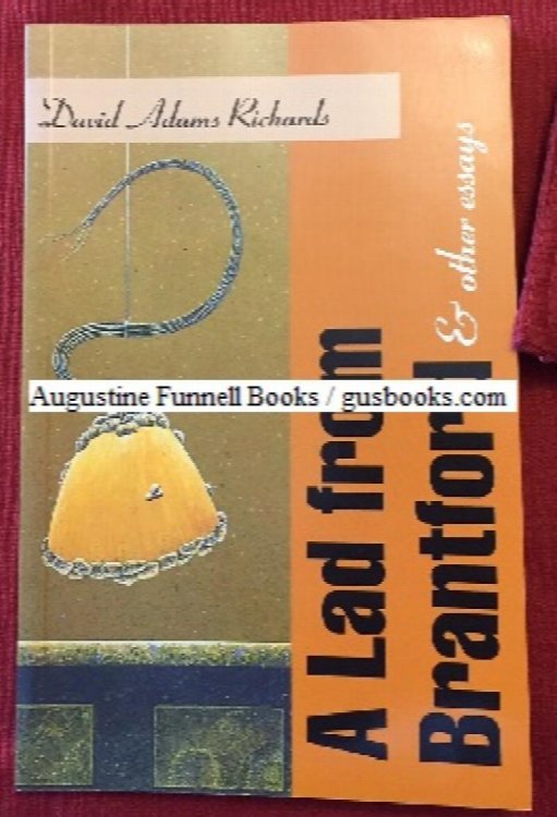 Image for A LAD FROM BRANTFORD & other essays (signed) A LAD FROM BRANTFORD & other essays (signed)