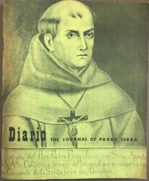 Diario / The Journal of Padre Serra translated by Ben F. Dixon