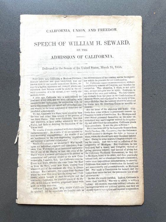California, Union, and Freedom / Speech of William H. Seward, on the Admission of California.<br/>Delivered in the Senate of the United States, March 11, 1850