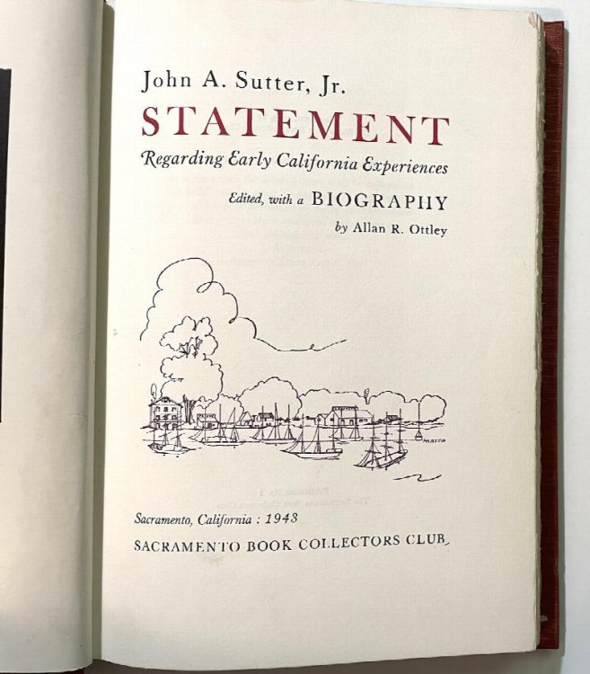 Image for John A. Sutter Jr., Statement Regarding Early California Experiences John A. Sutter Jr., Statement Regarding Early California Experiences