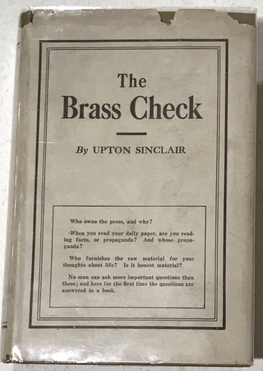 Image for The BRASS CHECK / A Study of American Journalism -- in scarce 1st state d/w. The BRASS CHECK / A Study of American Journalism -- in scarce 1st state d/w.