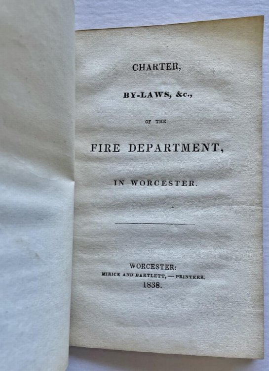 Image for Charter, By-Laws, &C. Of The Fire Department, In Worcester (Mass.) Charter, By-Laws, &C. Of The Fire Department, In Worcester (Mass.)
