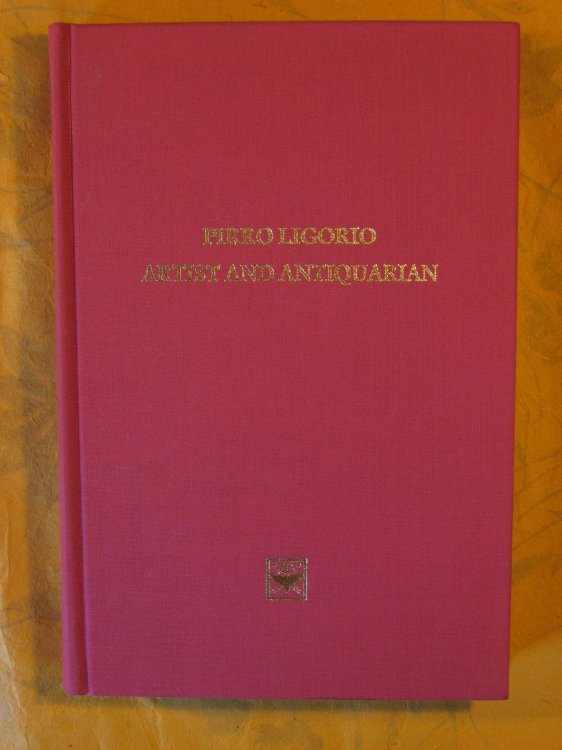 Pirro Ligorio: Artist and Antiquarian
