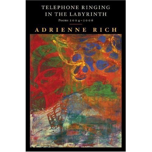 Telephone Ringing in the Labyrinth: Poem: 2004-2006