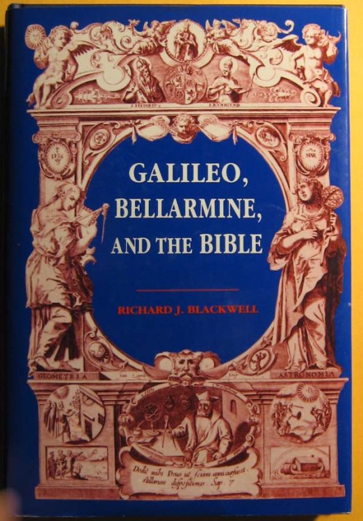 Image for Galileo, Bellarmine, and the Bible: Including a Translation of Foscarini's Letter on the Motion of the Earth Galileo, Bellarmine, and the Bible: Including a Translation of Foscarini's Letter on the Motion of the Earth