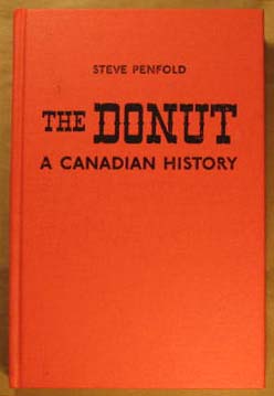 Image for The Donut: A Canadian History The Donut: A Canadian History