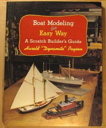 Image for Boat Modeling the Easy Way: A Scratch Builder's Guide Boat Modeling the Easy Way: A Scratch Builder's Guide