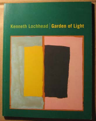 Image for Kenneth Lochhead : Garden of Light Kenneth Lochhead : Garden of Light