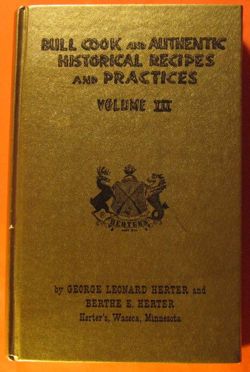 Bill Cook and Authentic Recipes and Practices Volume III