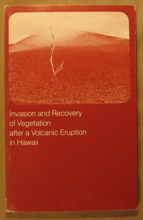 Invasion and Recovery of Vegetation After a Volcanic Eruption in Hawaii