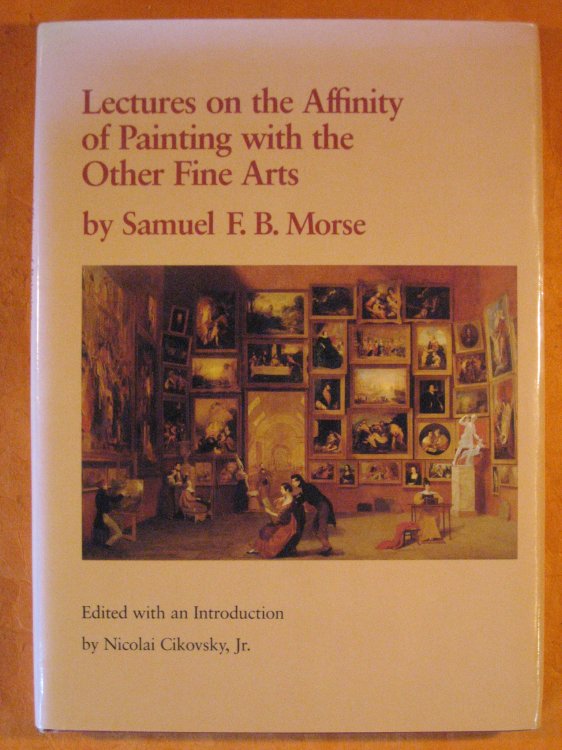 Lectures on the Affinity of Painting With Other Fine Arts