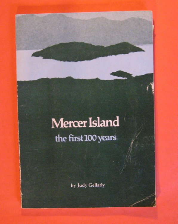 Mercer Island: The First 100 Years