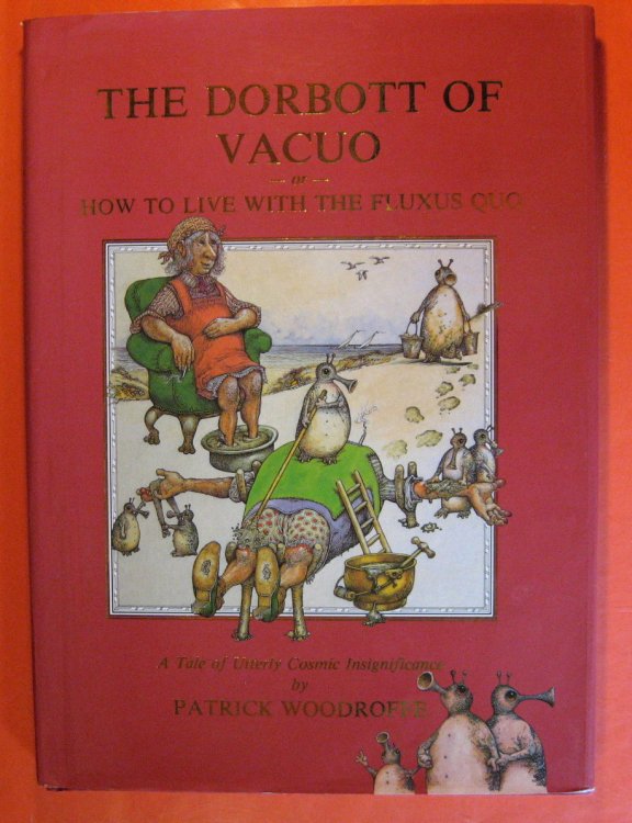 The Dorbott of Vacuo : Or, How to Live with the Fluxus Quo