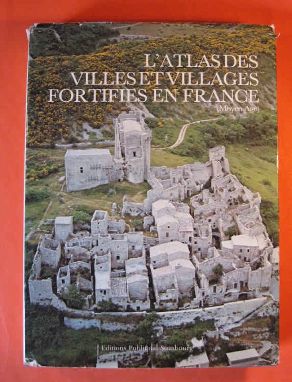 Image for L'Atlas Des Villes et Villages Fortifies En France (Moyen Age) L'Atlas Des Villes et Villages Fortifies En France (Moyen Age)