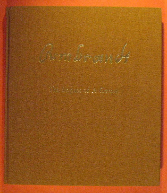 Image for Rembrandt: The Impact of A Genius: Rembrandt, his Pupils and Followers in the Seventeenth Century Rembrandt: The Impact of A Genius: Rembrandt, his Pupils and Followers in the Seventeenth Century