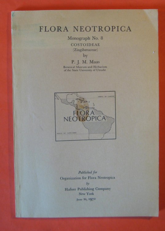 Flora Neotropica Monograph No. 8 Costoideae (Zingiberaceae)
