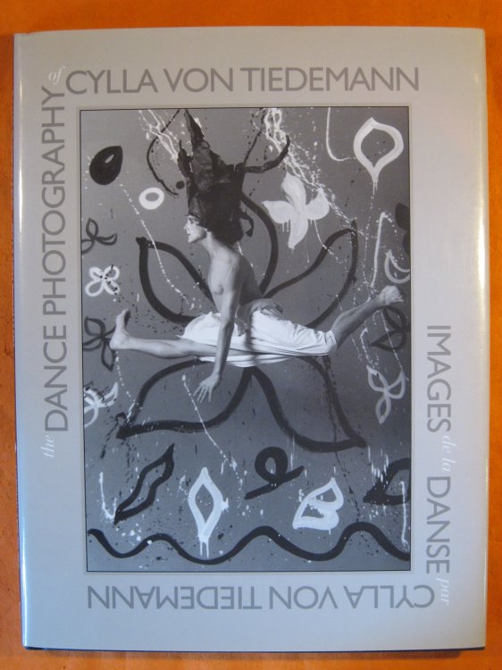 Image for The Dance Photograpy of Cylla Von Tiedemann The Dance Photograpy of Cylla Von Tiedemann