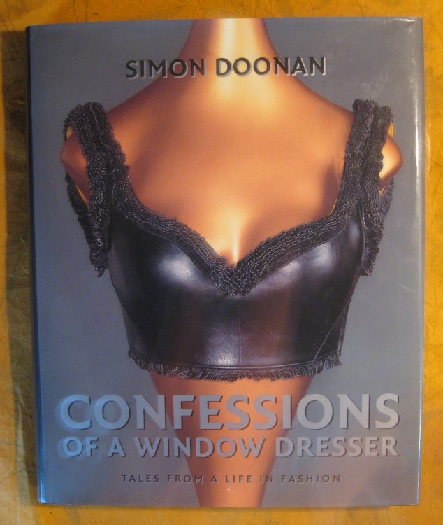Image for Confessions of a Window Dresser: Tales from a Life in Fashion Confessions of a Window Dresser: Tales from a Life in Fashion