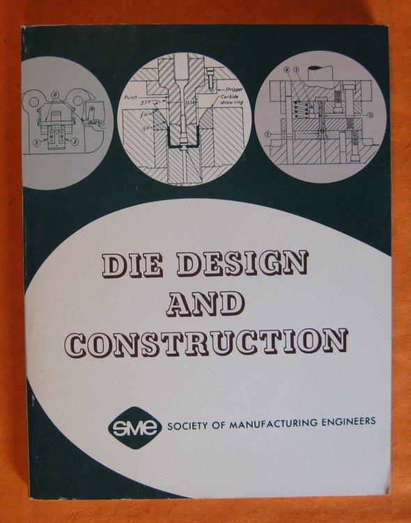 Image for Die Design and Construction Die Design and Construction