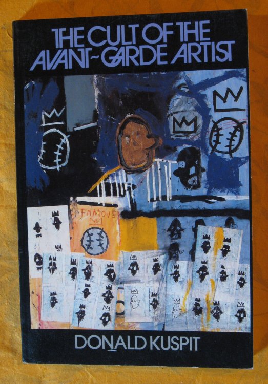 Image for The Cult of the Avant-Garde Artist The Cult of the Avant-Garde Artist